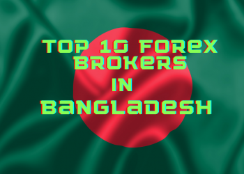 Top 10 Forex Brokers in Bangladesh- Complete Trading Guide