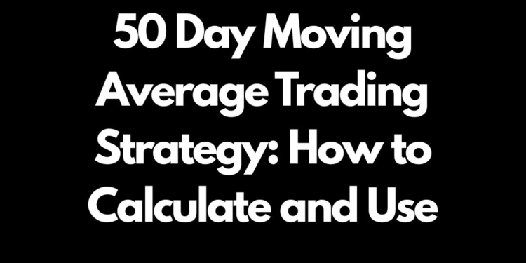 50 Day Moving Average - Moving average is a standard indicator for financial traders. From novice to professional traders frequently use this indicator to obtain market data and predict the future movement. A 50-day moving average is a standard parameter on any financial asset chart, and traders choose this parameter for its remarkable positive features. 50 Day Moving Average Trading Strategy: How to Calculate and Use