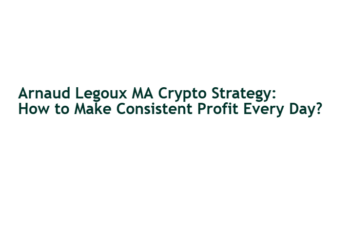 Arnaud Legoux MA Crypto Strategy: How to Make Consistent Profit Every Day?